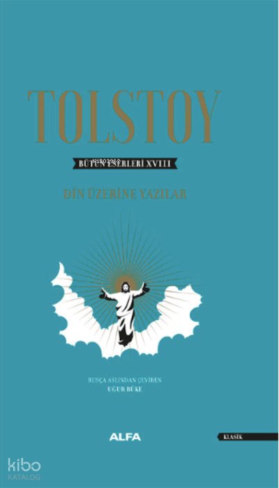Bütün Eserleri XVIII Din Üzerine Yazılar (1879- 1884)