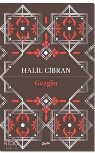 Gezgin - Halil Cibran
