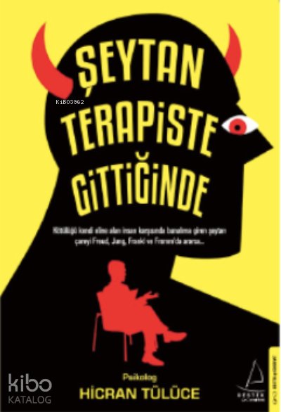 Şeytan Terapiste Gittiğinde - Hicran Tülüce