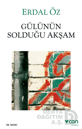 Gülünün Solduğu Akşam