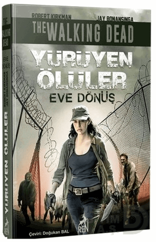YÜRÜYEN ÖLÜLER - EVE DÖNÜŞ