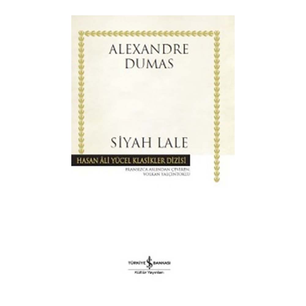 HAY / SİYAH LALE / ALEXANDRE DUMAS