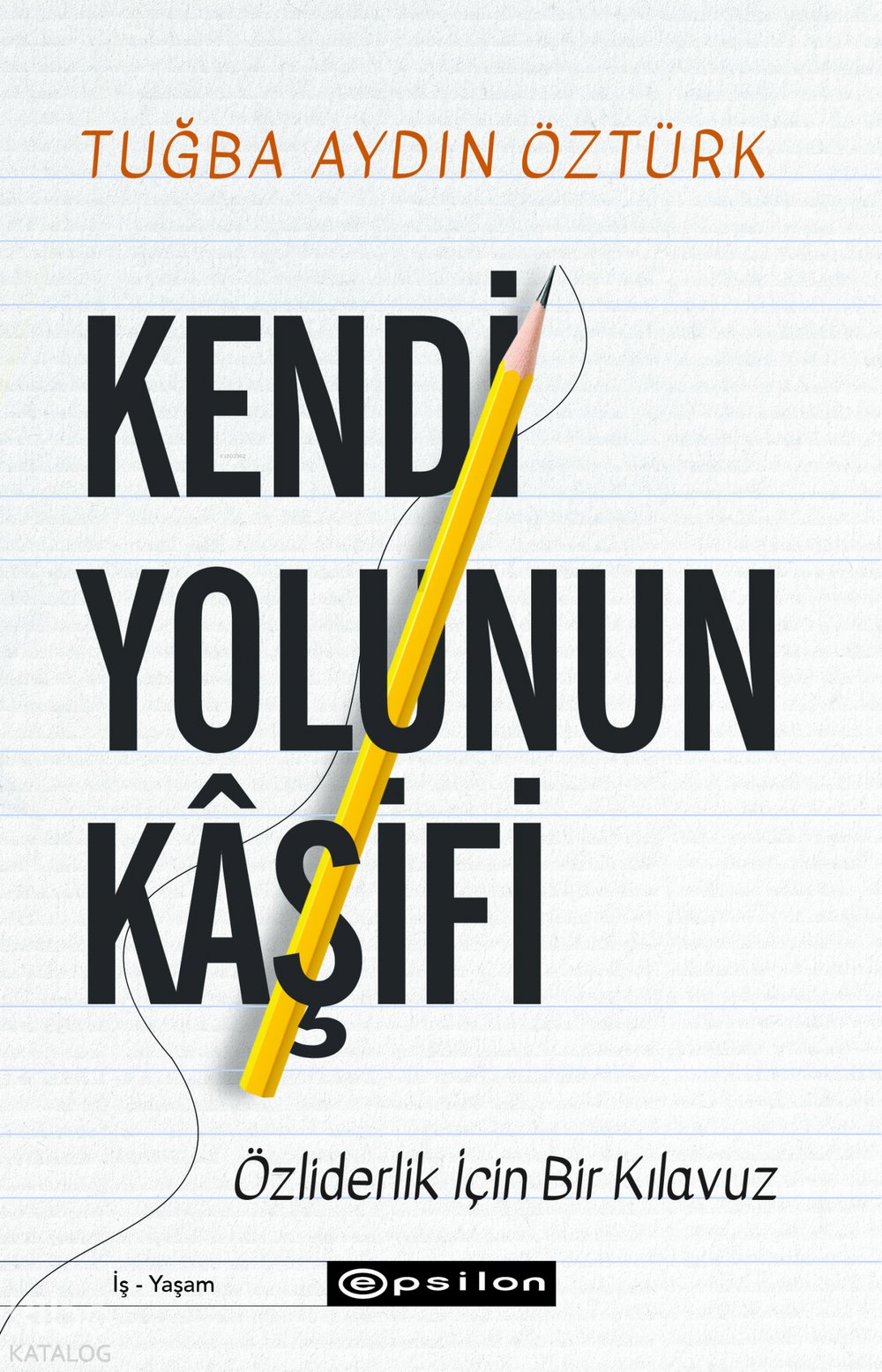 Kendi Yolunun Kâşifi