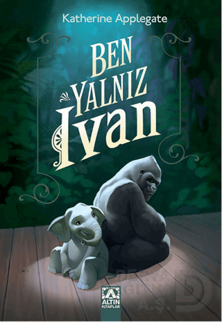 BEN YALNIZ İVAN