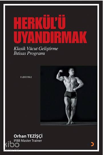 Herkül'ü Uyandırmak - Orhan Tezişçi