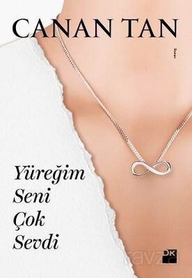 YÜREĞİM SENİ ÇOK SEVDİ / CANAN TAN