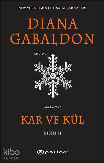 Kar ve Kül - Kısım 2 - Diana Gabaldon