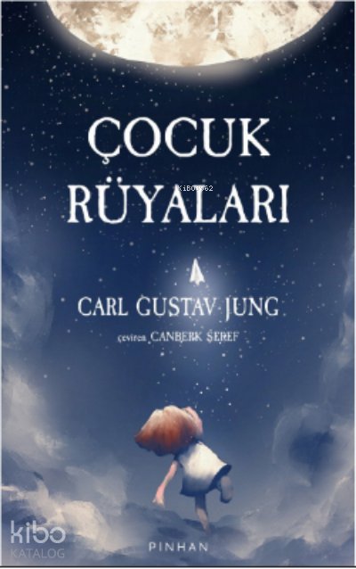 Çocuk Rüyaları - Carl Gustav Jung