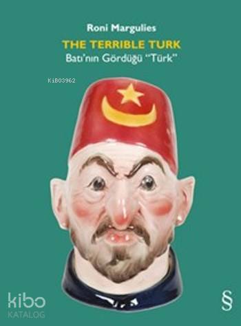 The Terrible Türk - Roni Margulies
