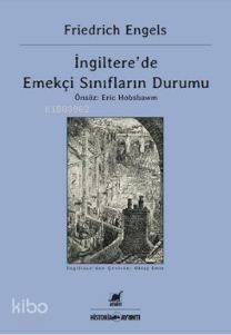 İngiltere'de Emekçi Sınıfların Durumu