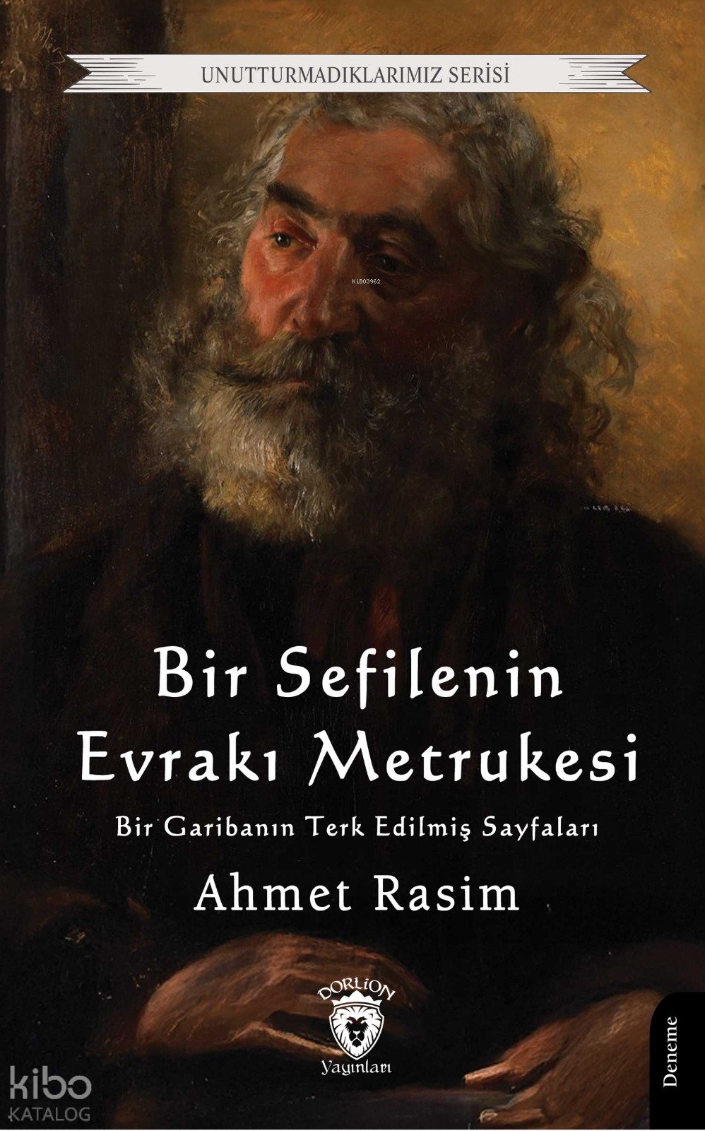 Bir Sefilenin Evrakı Metrukesi