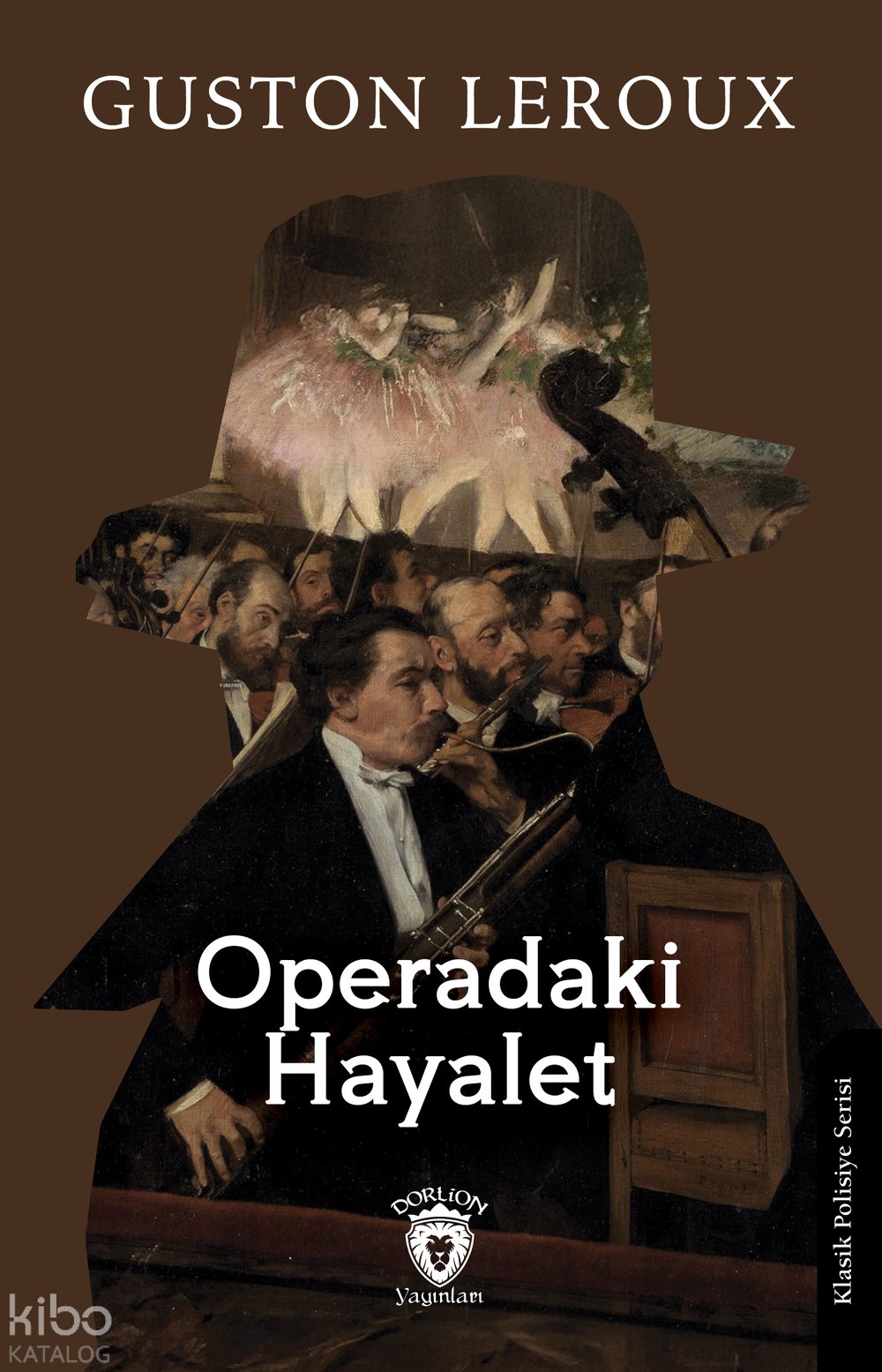 Operadaki Hayalet - Gaston Leroux