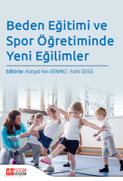 Beden Eğitimi ve Spor Öğretiminde Yeni Eğilimler