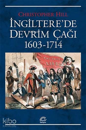 İngiltere'de Devrim Çağı 1603 - 1714 - Christopher Hill