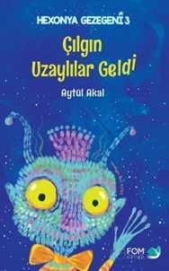 Çılgın Uzaylılar Geldi