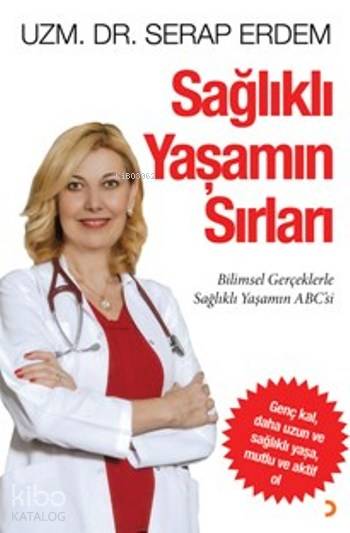 Sağlıklı Yaşamın Sırları