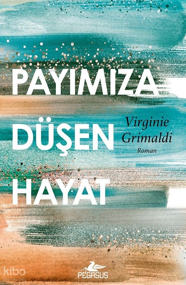 Payımıza Düşen Hayat