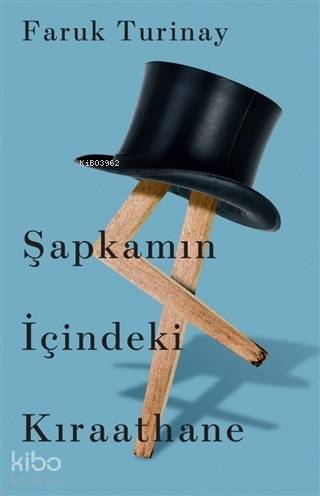 Şapkamın İçindeki Kıraathane - Faruk Turinay