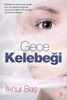 Gece Kelebeği - İlknur Baş