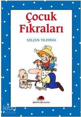 ÇOCUK FIKRALARI