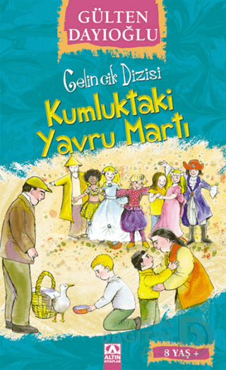 KUMLUKTAKİ YAVRU MARTI - GELİNCİK DİZİSİ