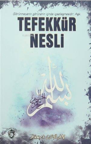 Tefekkür Nesli - Ahmet Ceylan