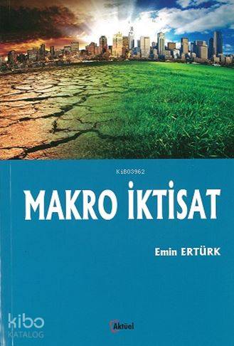 Makro İktisat - Emin Ertürk
