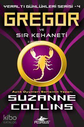 Gregor ve Sır Kehaneti - Suzanne Collins