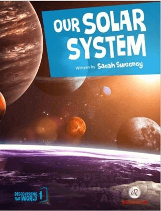 DİSCOVERİNG THE WORLD-1 OUR SOLAR SYSTE
