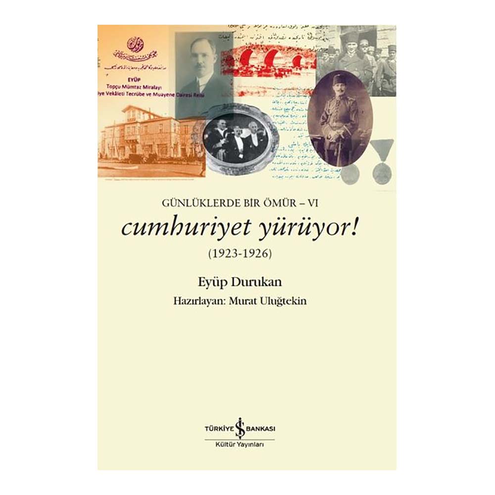 GÜNLÜKLERDE BİR ÖMÜR - VI