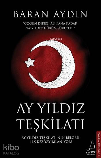 Ay Yıldız Teşkilatı - M. Baran Aydın