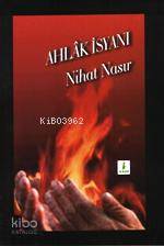 Ahlâk İsyanı