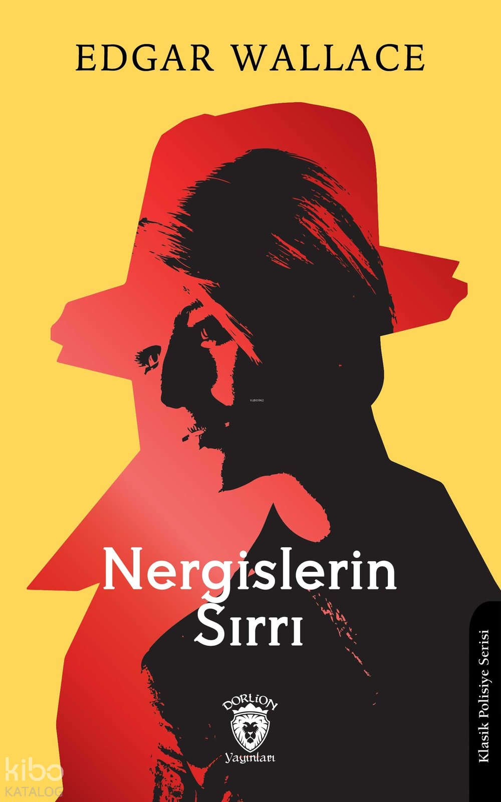Nergislerin Sırrı - Edgar Wallace