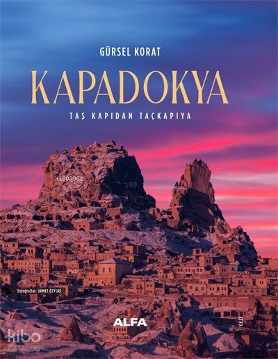Kapadokya - Gürsel Korat