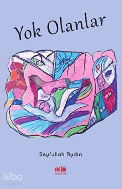 Yok Olanlar - Seyfullah Aydın
