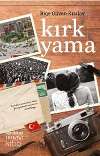 Kırk Yama - Bige Güven Kızılay