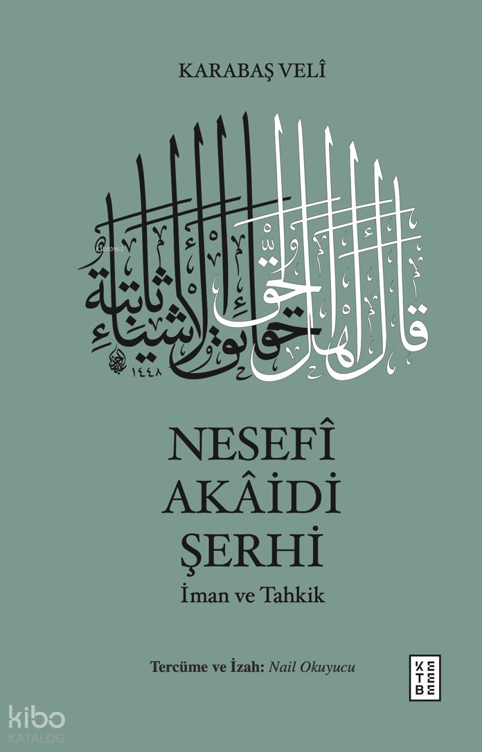 Nesefî Akâidi Şerhi (Ciltli)