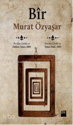 Bir - Murat Özyaşar