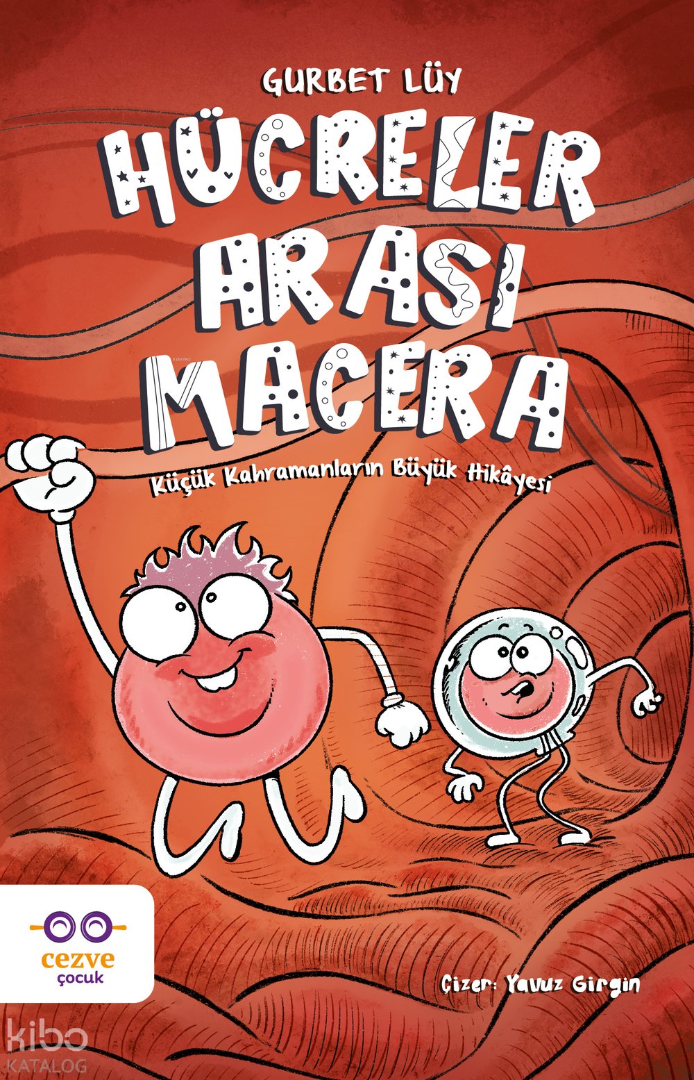 Hücreler Arası Macera - Gurbet Lüy