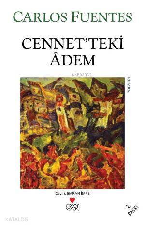 Cennet'teki Adem - Carlos Fuentes