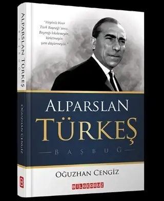 Alparslan Türkeş - Oğuzhan Cengiz