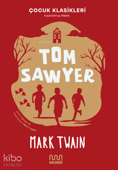 TOM SAWYER (KISALTILMIŞ METİN)
