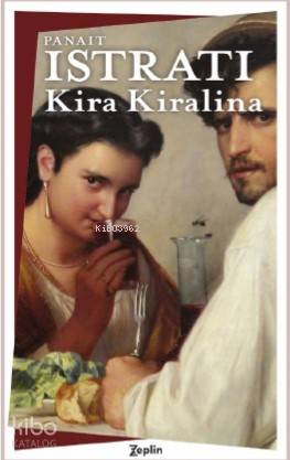 Kira Kiralina - Panait İstrati