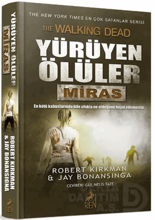 YÜRÜYEN ÖLÜLER - MİRAS