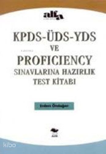 KPDS- ÜDS- YDS ve Proficiency