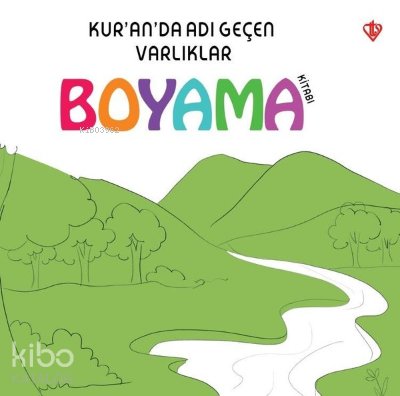 Kur'an'da Adı Geçen Varlıklar Boyama Kitabı