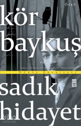 Kör Baykuş - Sadık Hidayet