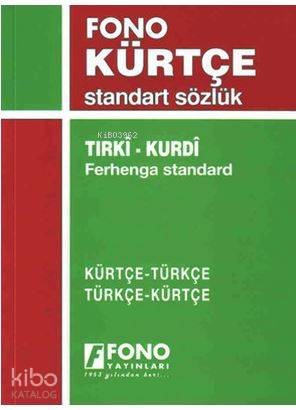 Kürtçe/Türkçe - Türkçe/Kürtçe Standart Sözlük
