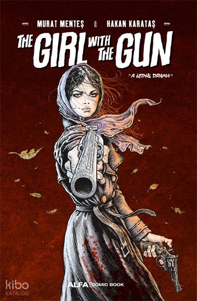 The Girl With The Gun - Murat Menteş