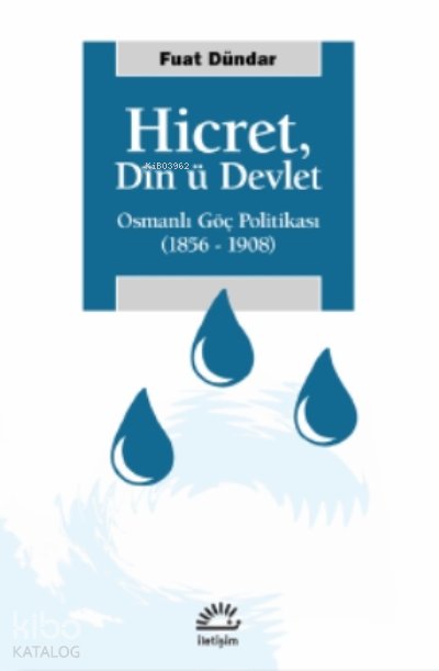 Hicret, Din 'ü Devlet - Fuat Dündar